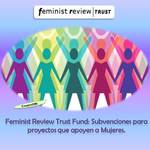 Feminist_review_trust_fund_subvenciones_2019